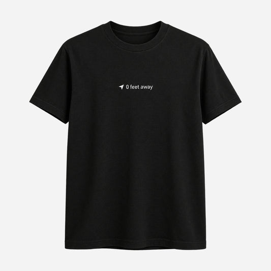 0 Feet Away Grindr Inspired T-shirt on a light grey background