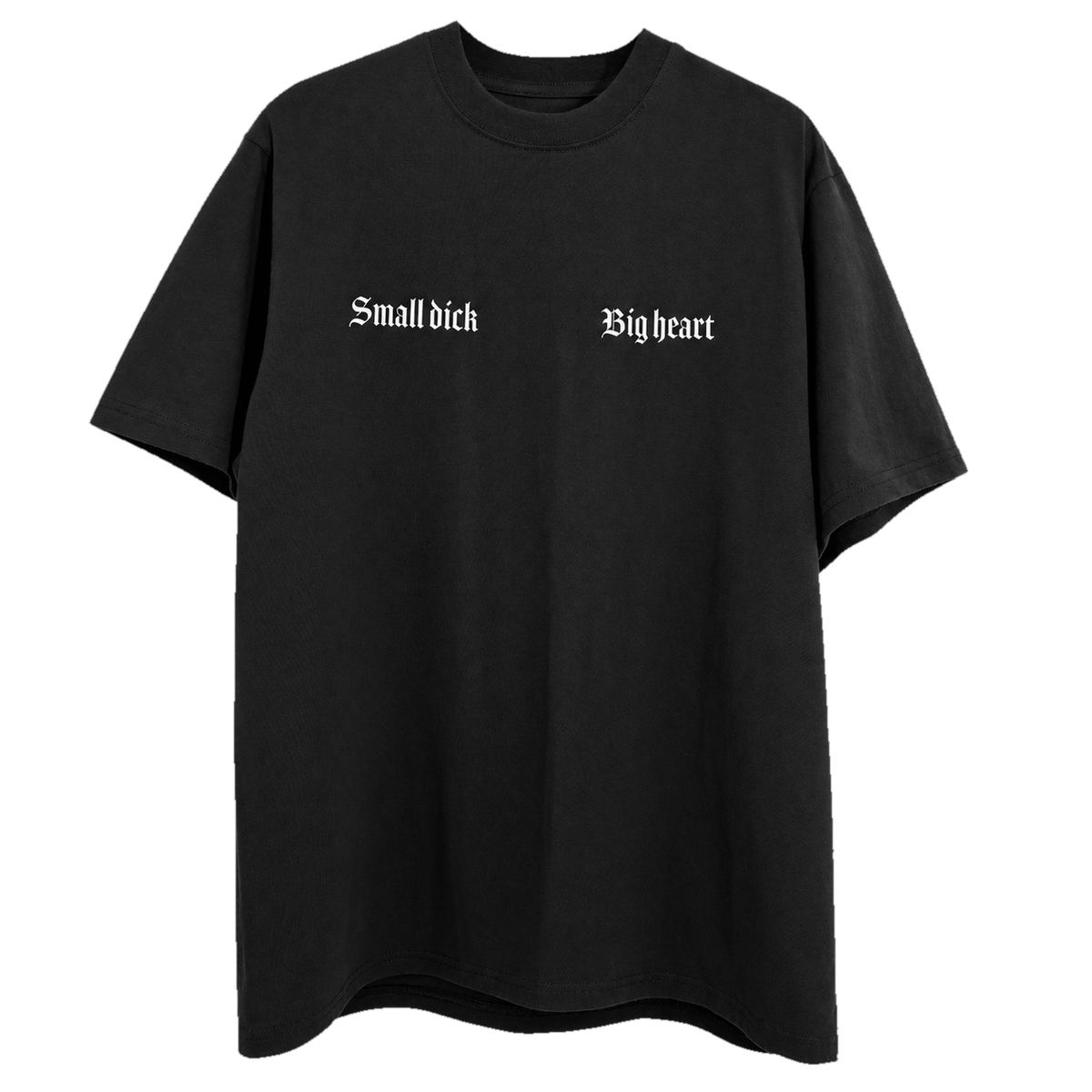 Small Dick, Big Heart black T-shirt